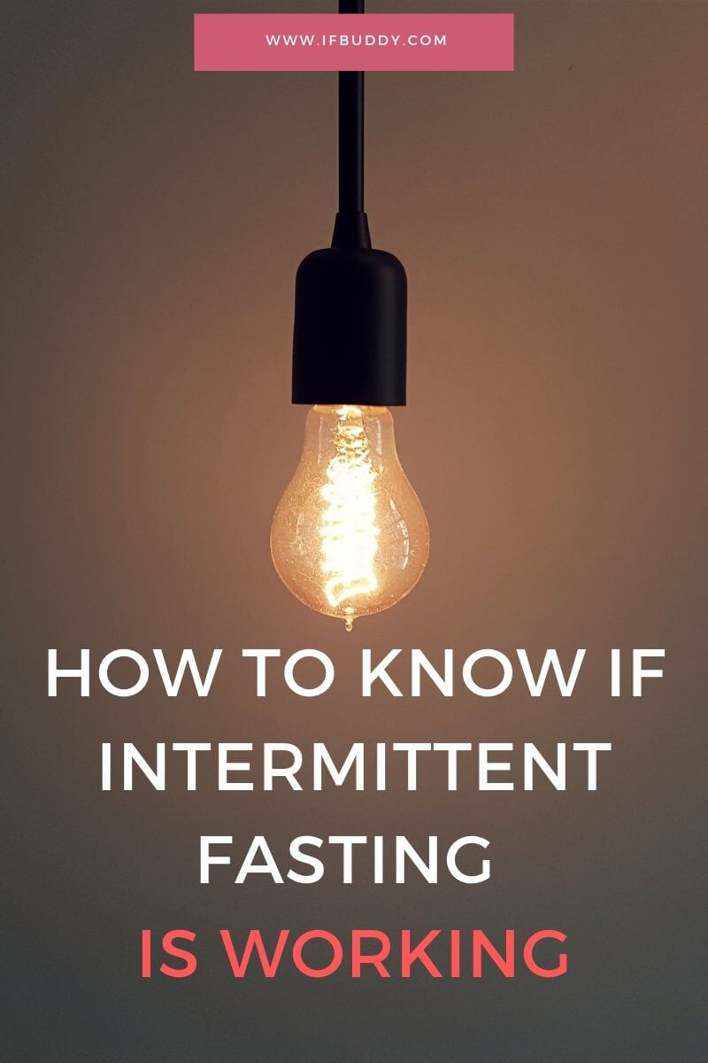 How To Know if Intermittent Fasting is Working