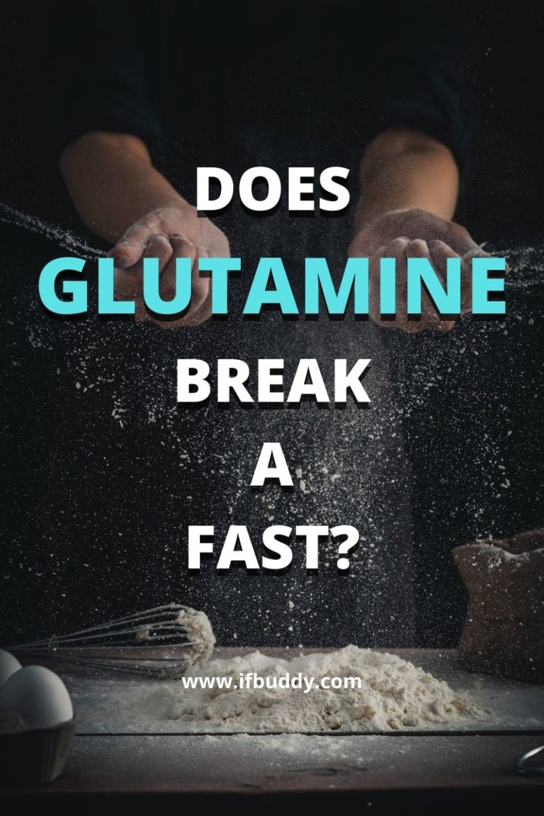 does glutamine break a fast