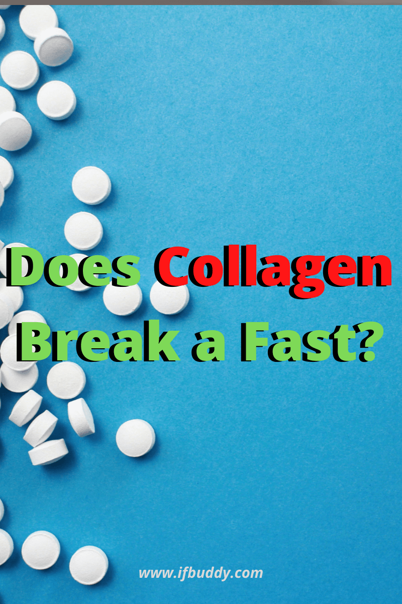 does collagen break a fast
