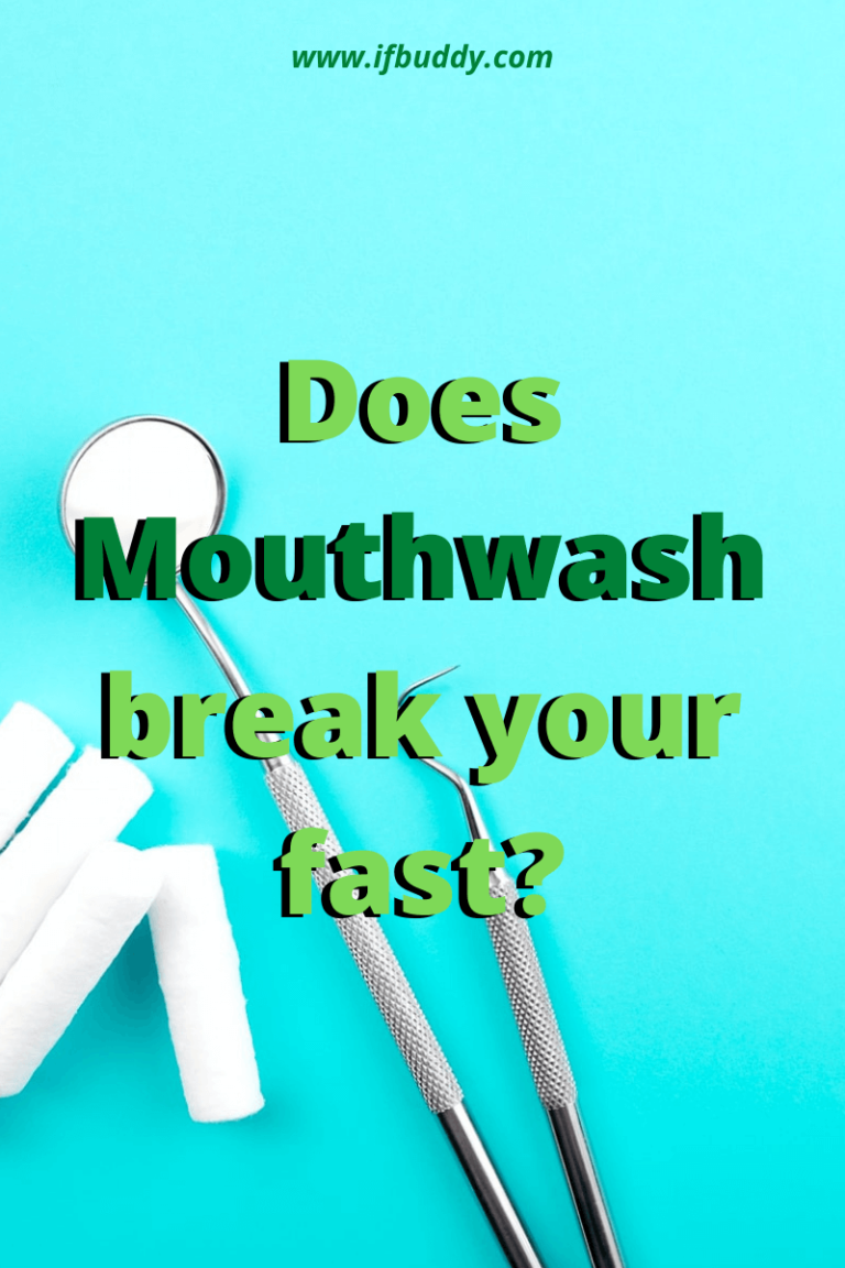 Does Mouthwash break your intermittent fast